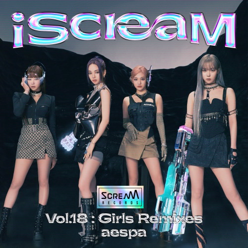 iScreaM Vol. 18 : Girls Remixes – Single – aespa-无损音乐下载
