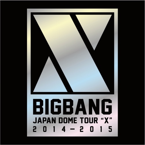 BIGBANG JAPAN DOME TOUR 2014~2015 “X” – BIGBANG-hiresz.com