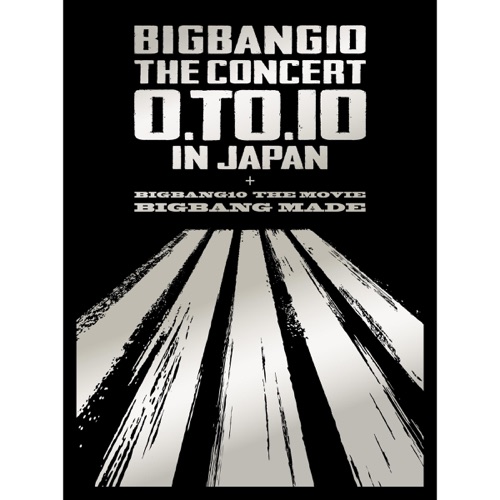 BIGBANG10 THE CONCERT : 0.TO.10 IN JAPAN + BIGBANG10 THE MOVIE BIGBANG MADE – BIGBANG-hiresz.com