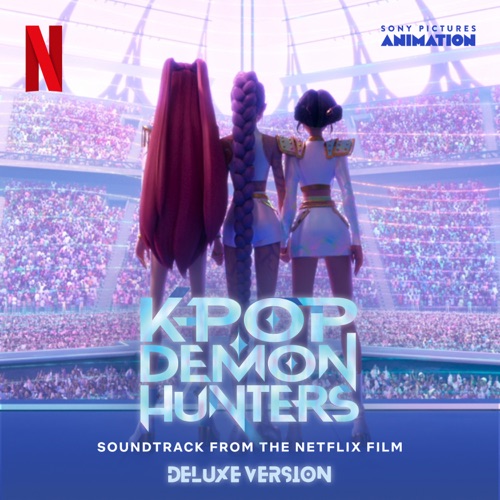 KPop Demon Hunters (Soundtrack from the Netflix Film / Deluxe Version) – KPop Demon Hunters Cast, HUNTR/X & Saja Boys-hiresz.com