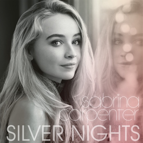 Silver Nights – Single – Sabrina Carpenter-hiresz.com