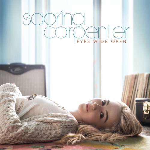 Eyes Wide Open – Sabrina Carpenter-hiresz.com