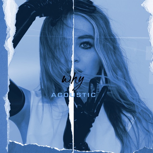 Why (Acoustic) – Single – Sabrina Carpenter-hiresz.com