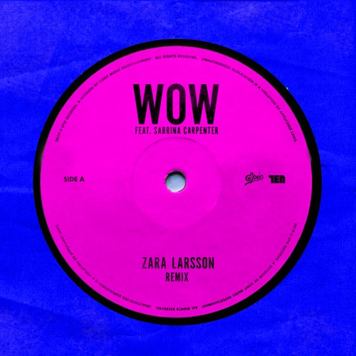 WOW (Remix) [feat. Sabrina Carpenter] – Single – Zara Larsson-hiresz.com