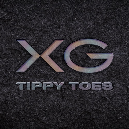 Tippy Toes – Single – XG-hiresz.com