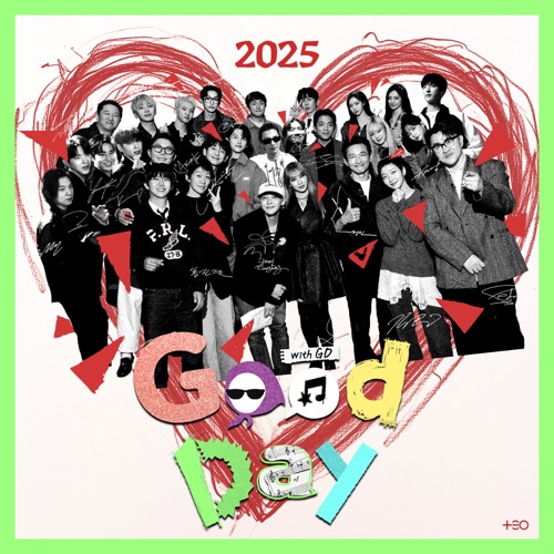 Good Day 2025 (Telepathy + By the Moonlight Window) - Single - 权志龙, Jeong-min Hwang, Defconn, Hong Jinkyung, 郑亨敦, 조세호, Kian84, ANH SUNG JAE, 太阳, Jung Hae In, Hwang Kwang Hee, Yim Siwan, LEE SOO HYUK, 姜大成, CODE KUNST, CL, KIM GO EUN, DAY6, BSS & aespa-无损音乐下载