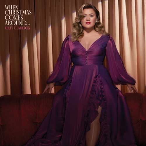 When Christmas Comes Around… – Kelly Clarkson-hiresz.com