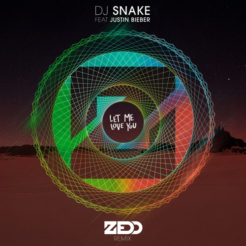 Let Me Love You (feat. Justin Bieber) [Zedd Remix] – Single – DJ Snake & Zedd-hiresz.com