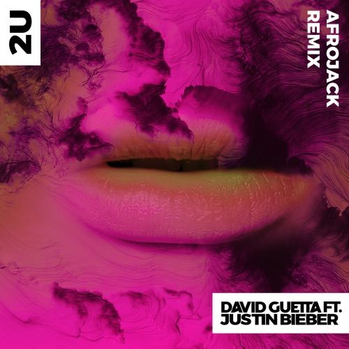 2U (feat. Justin Bieber) [Afrojack Remix] – Single – David Guetta-hiresz.com