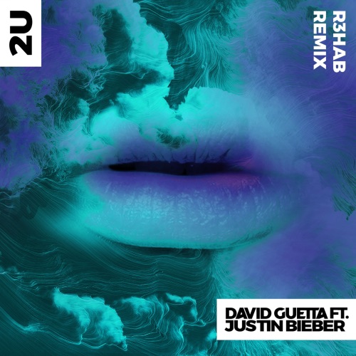 2U (feat. Justin Bieber) [R3hab Remix] – Single – David Guetta-hiresz.com