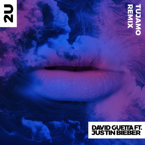 2U (feat. Justin Bieber) [Tujamo Remix] – Single – David Guetta-hiresz.com