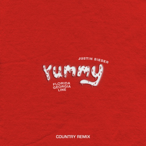 Yummy (Country Remix) [feat. Florida Georgia Line] – Single – Justin Bieber-hiresz.com