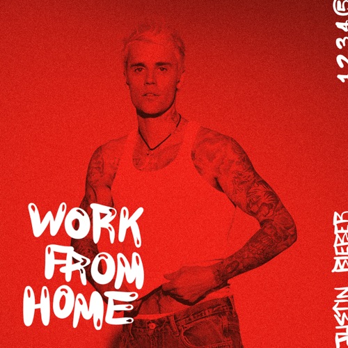 Work From Home – EP – Justin Bieber-hiresz.com