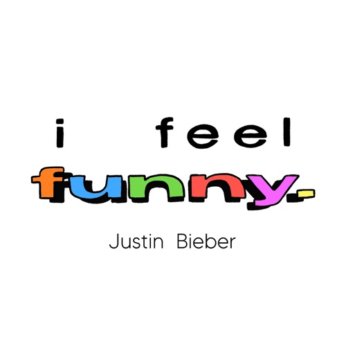 I Feel Funny – Single – Justin Bieber-hiresz.com