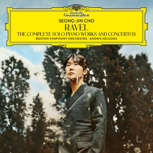 Ravel: The Complete Solo Piano Works and Concertos – 赵成珍, 波士顿交响乐团 & 安德烈斯・尼尔森斯-hiresz.com