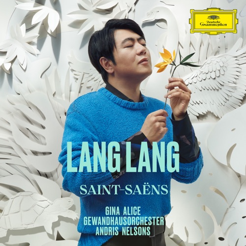 Saint-Saëns – 郎朗, 吉娜・爱丽丝, 莱比锡布商大厦管弦乐团 & 安德烈斯・尼尔森斯-hiresz.com