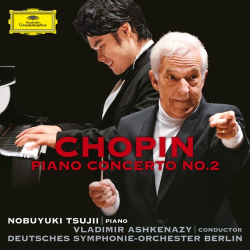 Chopin: Piano Concerto No. 2 in F Minor, Op. 21; Nocturnes Nos. 1, 2 & 20 – 辻井伸行, 柏林德意志交响乐团 & 弗拉基米尔・阿什肯纳齐-hiresz.com