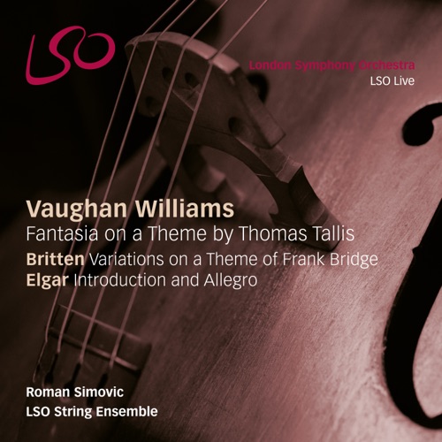 Vaughan Williams: Fantasia on a Theme by Thomas Tallis – Britten: Variations on a Theme of Frank Bridge – LSO String Ensemble & 罗曼・西莫维克-hiresz.com