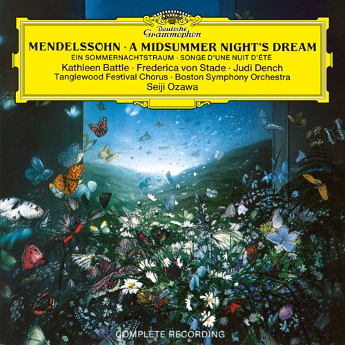 Mendelssohn: A Midsummer Night’s Dream – 波士顿交响乐团, 凯萨琳・芭托, 弗雷德里卡 · 冯 · 斯塔德, 茱蒂.丹契 & 小泽征尔-hiresz.com