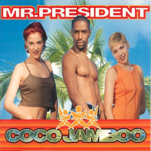 Coco Jamboo – Mr. President-hiresz.com