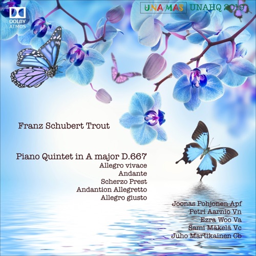 弗朗兹·舒伯特大调钢琴五重奏D.667 - Juho Quintet-无损音乐下载
