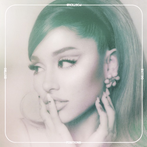 Positions (Deluxe) – Ariana Grande-无损音乐下载