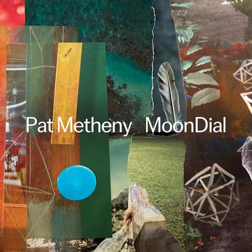 MoonDial - Pat Metheny-无损音乐下载