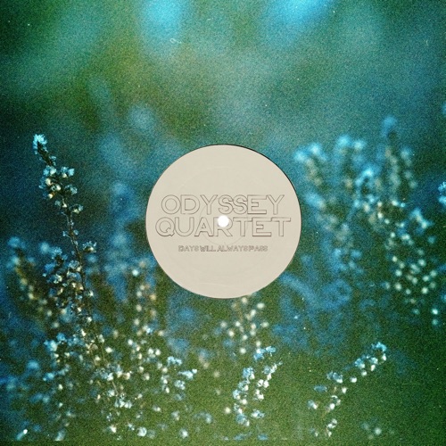 Days Will Always Pass - Single - Odyssey Quartet-无损音乐下载