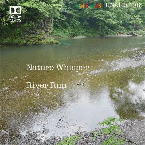 Nature Whisper River Run – Mick Sawaguchi-无损音乐下载