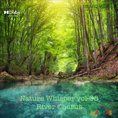 Nature Whisper vol08 River Chorus – Mick Sawaguchi-无损音乐下载