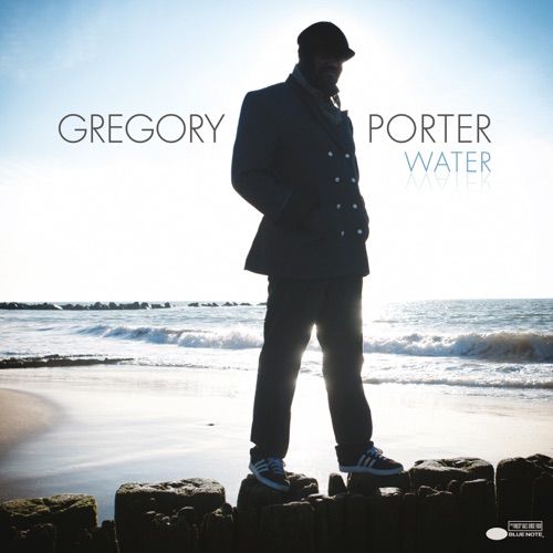 Water - Gregory Porter-无损音乐下载