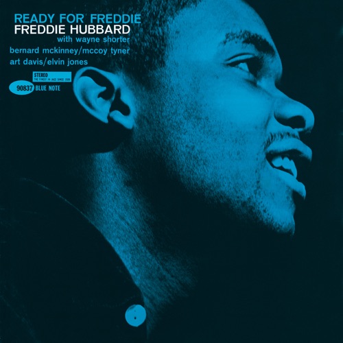 Ready For Freddie - Freddie Hubbard-无损音乐下载