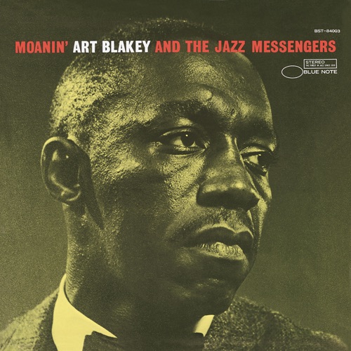 Moanin' - Art Blakey & The Jazz Messengers-无损音乐下载
