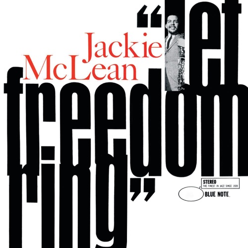 Let Freedom Ring - Jackie McLean-无损音乐下载