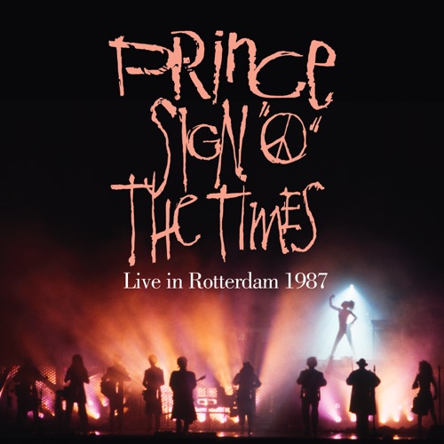 Sign “O” The Times (Live in Rotterdam 1987) – Single – PRINCE-无损音乐下载
