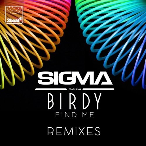 Find Me (feat. Birdy) [Remixes] - EP - Sigma-无损音乐下载