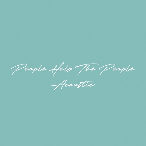 People Help The People (Acoustic) - Single - Birdy-无损音乐下载