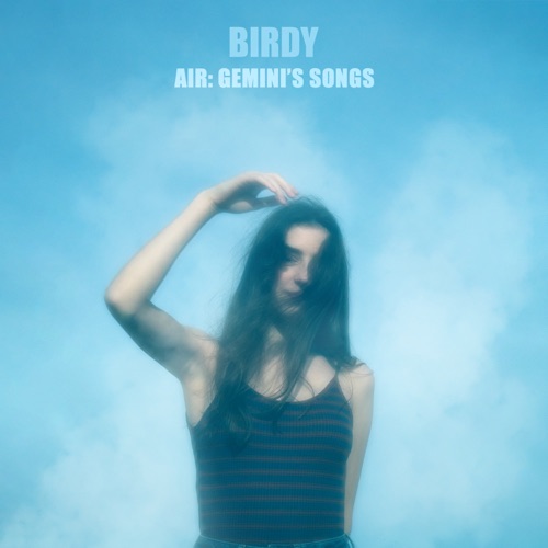 Air: Gemini’s Songs - EP - Birdy-无损音乐下载