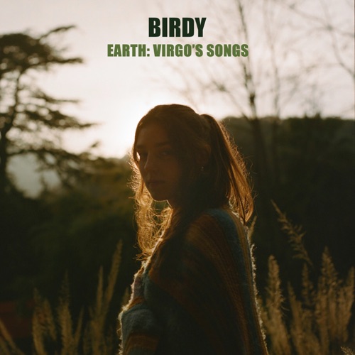 Earth: Virgo's Songs - EP - Birdy-无损音乐下载