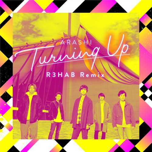 Turning Up (R3HAB Remix) – Single – 岚 & R3HAB-hiresz.com