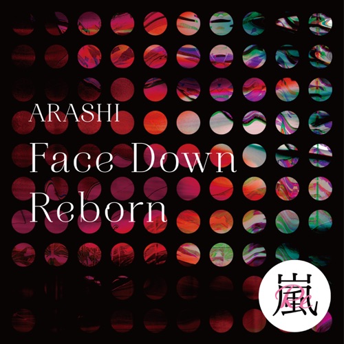 Face Down : Reborn – Single – 岚-hiresz.com