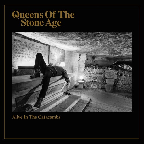 Alive in the Catacombs – EP – Queens of the Stone Age-hiresz.com