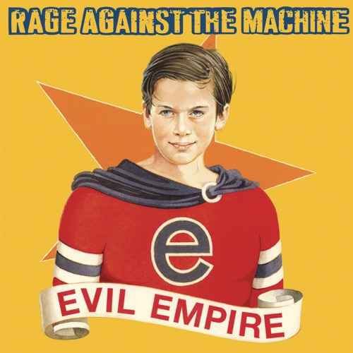 Evil Empire – Rage Against the Machine-hiresz.com