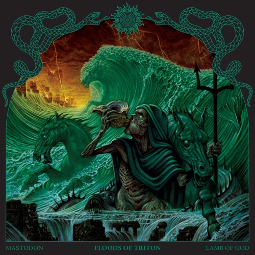 Floods of Triton – Single – Mastodon & Lamb of God-hiresz.com