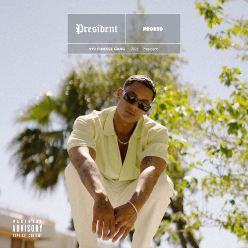 President – Single – Pronto-无损音乐下载