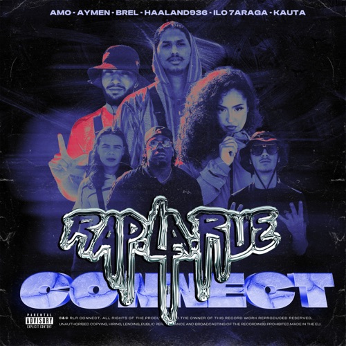 RLR Connect (Rap La Rue) [feat. Brel, Aymen, Kauta, AMO & Haaland936] - Single - ilo 7araga-无损音乐下载