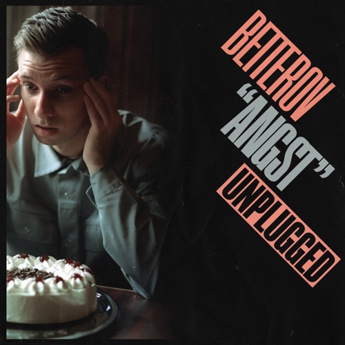Angst (Unplugged Version) - Single - Betterov-无损音乐下载
