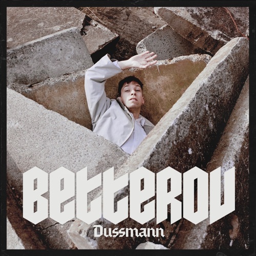 Dussmann – Single – Betterov-无损音乐下载