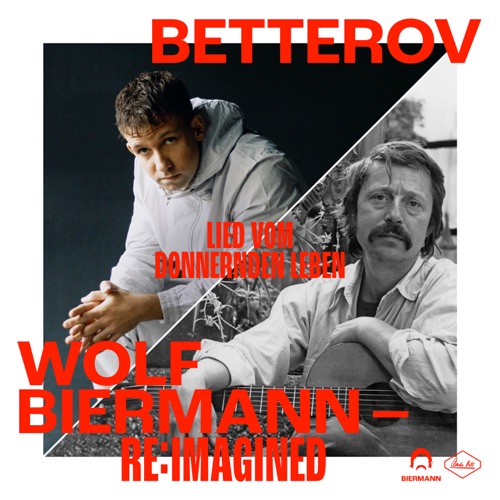 Lied vom donnernden Leben – Single – Wolf Biermann & Betterov-无损音乐下载
