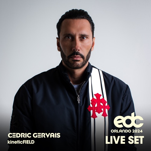 Cedric Gervais在EDC Orlando， 2024: Kinetic Field Stage （DJ Mix） – Cedric GervaisCedric Gervais at EDC Orlando, 2024: Kinetic Field Stage (DJ Mix)-无损音乐下载